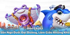 Bắn cá Jili